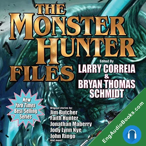 The Monster Hunter Files (Monster Hunter International) by Faith Hunter audiobook listen for free