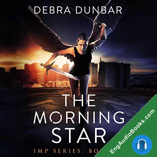 The Morning Star by Debra Dunbar audiobook listen for free