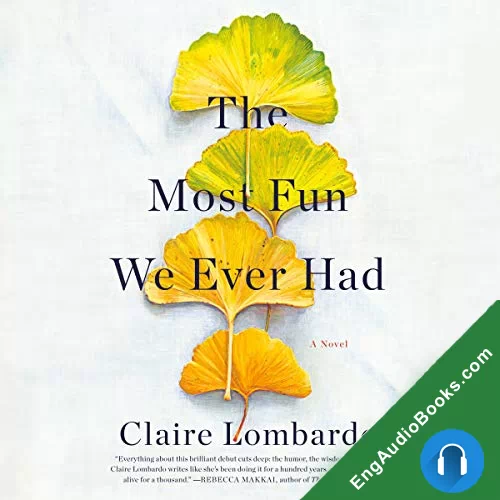 The Most Fun We Ever Had by Claire Lombardo audiobook listen for free