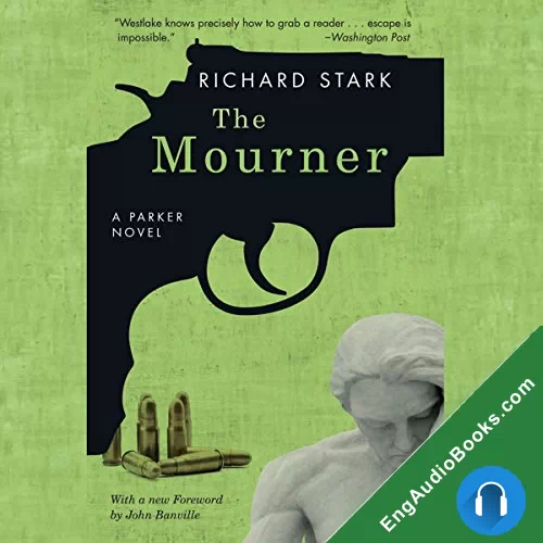 The Mourner by Richard Stark audiobook listen for free