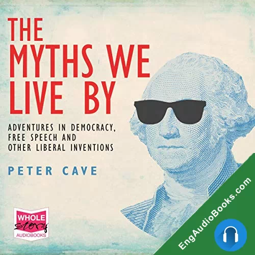 The Myths We Live By by Peter Cave audiobook listen for free