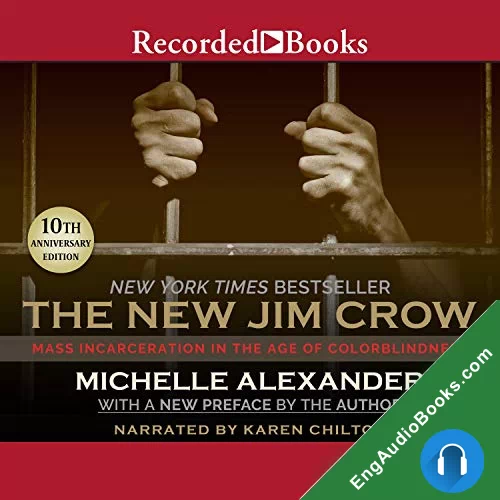 The New Jim Crow by Michelle Alexander audiobook listen for free