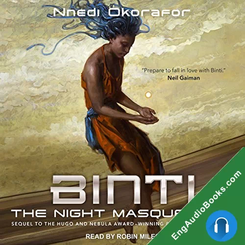 The Night Masquerade by Nnedi Okorafor audiobook listen for free