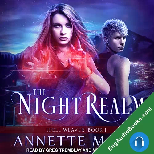 The Night Realm (Spell Weaver #1) by Annette Marie audiobook listen for free