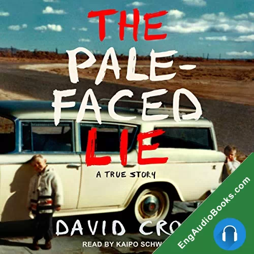 The Pale-Faced Lie by David Crow audiobook listen for free