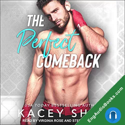 The Perfect Comeback by Kacey Shea audiobook listen for free