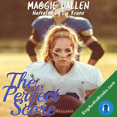 The Perfect Score (Kissing the Enemy #3) by Maggie Dallen audiobook listen for free