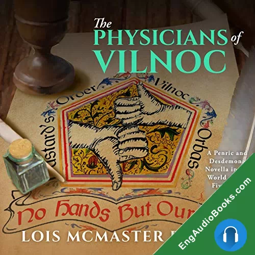 The Physicians of Vilnoc (Penric and Desdemona #8) by Lois McMaster Bujold audiobook listen for free