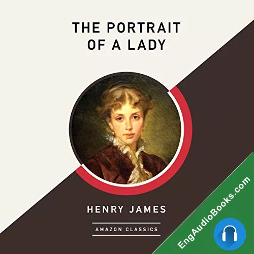 The Portrait of a Lady (AmazonClassics Edition) by Henry James audiobook listen for free