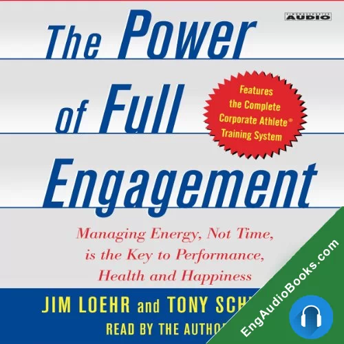 The Power of Full Engagement by Jim Loehr audiobook listen for free