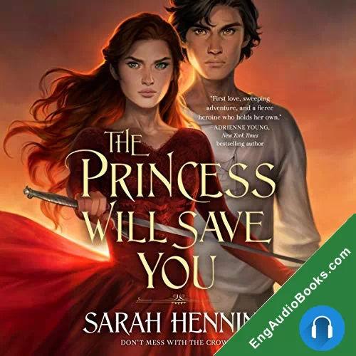 The Princess Will Save You by Sarah Henning audiobook listen for free