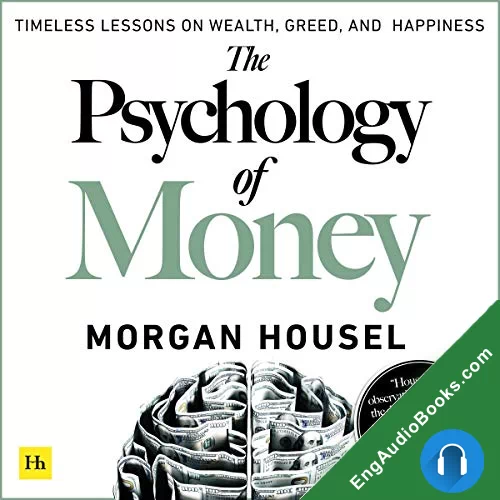 The Psychology of Money by Morgan Housel audiobook listen for free