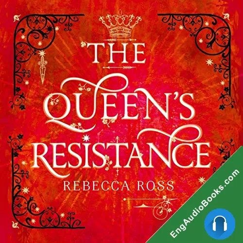 The Queen’s Resistance (The Queen’s Rising #2) by Rebecca Ross audiobook listen for free