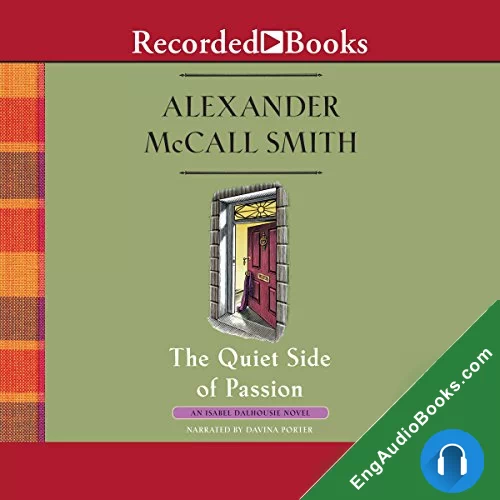 The Quiet Side of Passion by Alexander McCall Smith audiobook listen for free