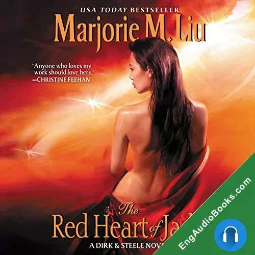 The Red Heart of Jade (Dirk & Steele #3) by Marjorie Liu audiobook listen for free