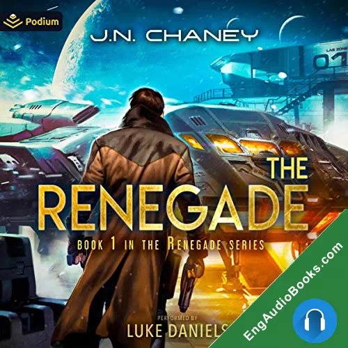 The Renegade (The Renegade #1) by JN Chaney audiobook listen for free