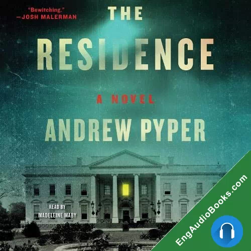 The Residence by Andrew Pyper audiobook listen for free