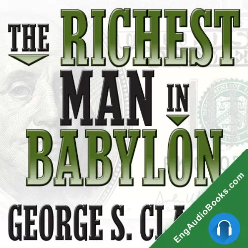 The Richest Man in Babylon by George S. Clason audiobook listen for free