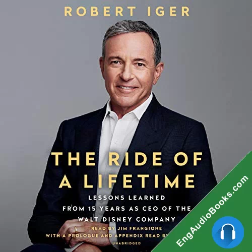 The Ride of a Lifetime by Robert Iger audiobook listen for free