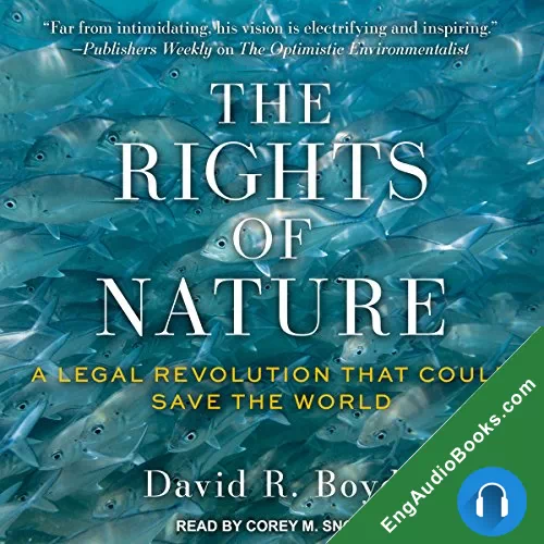 The Rights of Nature by David R. Boyd audiobook listen for free