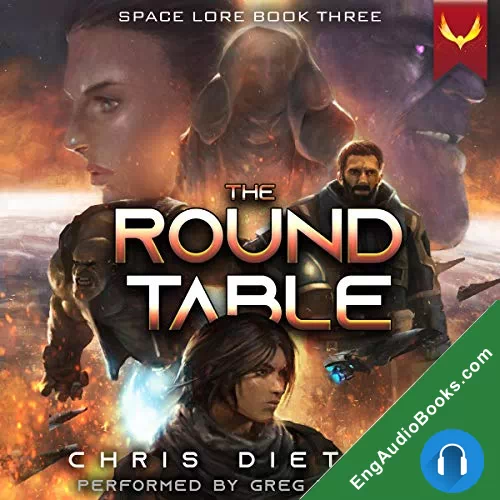 The Round Table (Space Lore #3) by Chris Dietzel audiobook listen for free