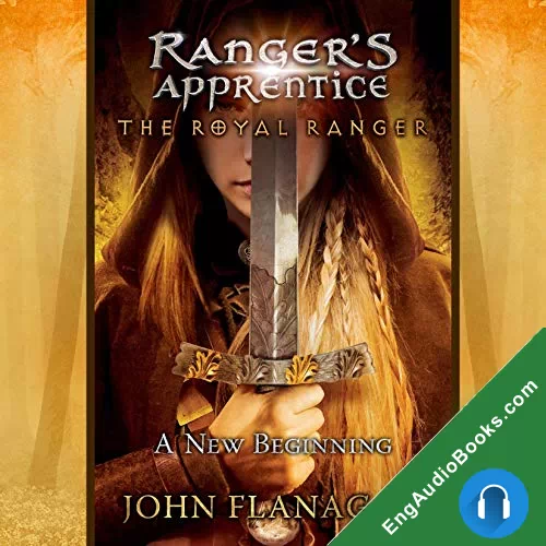 The Royal Ranger (Ranger’s Apprentice: The Royal Ranger #1) by John Flanagan audiobook listen for free