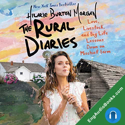 The Rural Diaries by Hilarie Burton audiobook listen for free