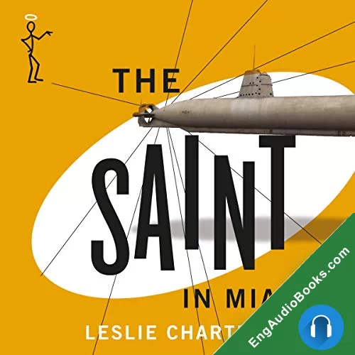 The Saint in Miami by Leslie Charteris audiobook listen for free