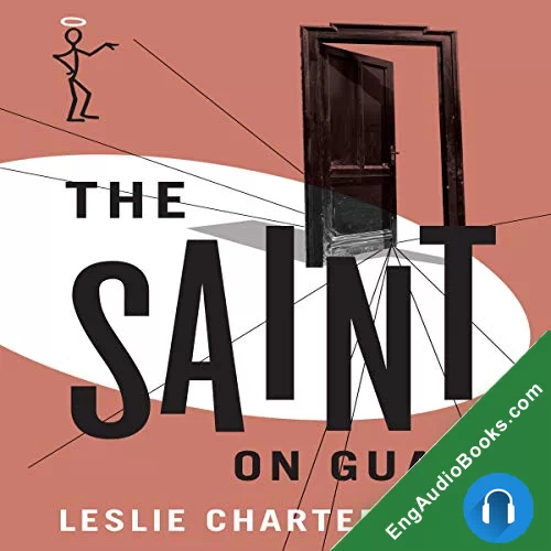 The Saint on Guard audiobook listen for free