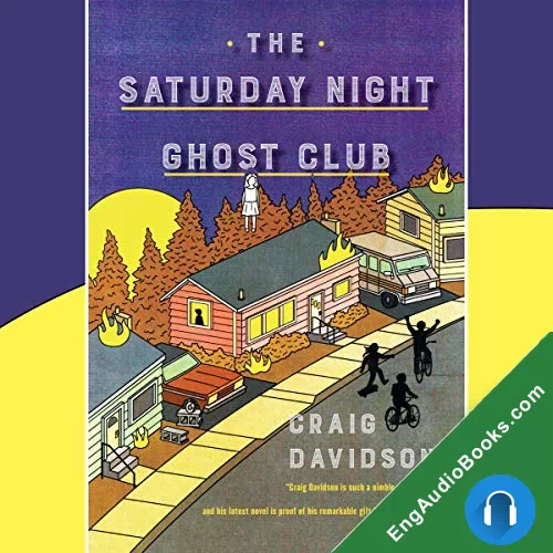 The Saturday Night Ghost Club by Craig Davidson audiobook listen for free