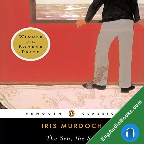 The Sea, The Sea by Iris Murdoch audiobook listen for free