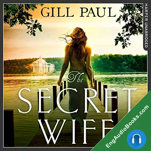 The Secret Wife by Gill Paul audiobook listen for free