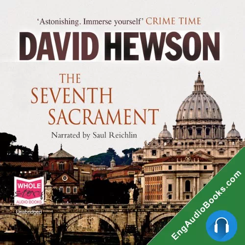 The Seventh Sacrament by David Hewson audiobook listen for free