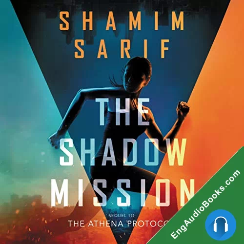 The Shadow Mission (The Athena Protocol #2) by Shamim Sarif audiobook listen for free