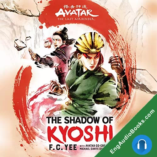 The Shadow of Kyoshi (The Kyoshi Novels #2) by F. C. Yee audiobook listen for free