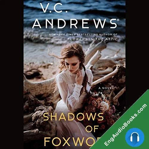 The Shadows of Foxworth (Dollanganger, #11) by V. C. Andrews audiobook listen for free