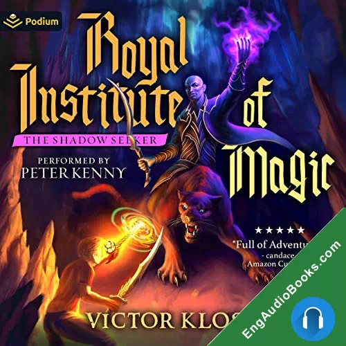 The Shadowseeker (Royal Institute of Magic #2) by Victor Kloss audiobook listen for free