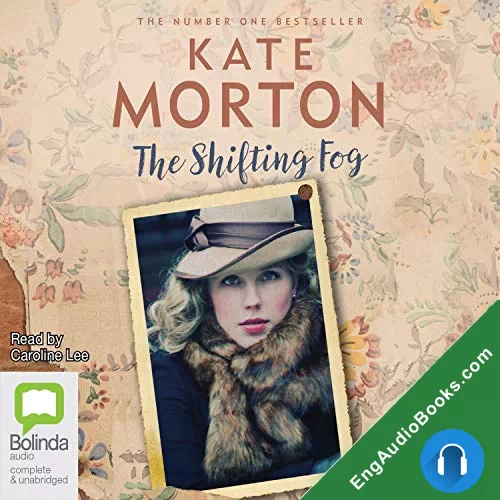 The Shifting Fog by Kate Morton audiobook listen for free