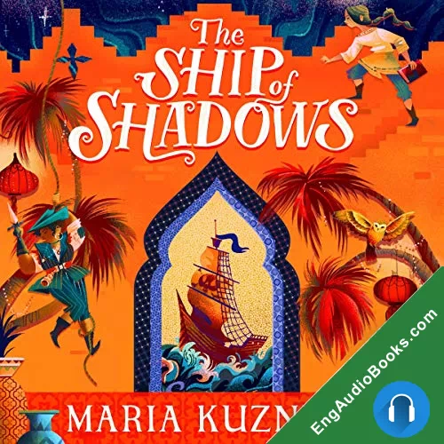 The Ship of Shadows by Maria Kuzniar audiobook listen for free