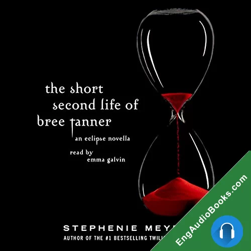 THE SHORT SECOND LIFE OF BREE TANNER by Stephenie Meyer audiobook listen for free