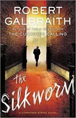 The Silkworm (Cormoran Strike #2) by Robert Galbraith audiobook listen for free