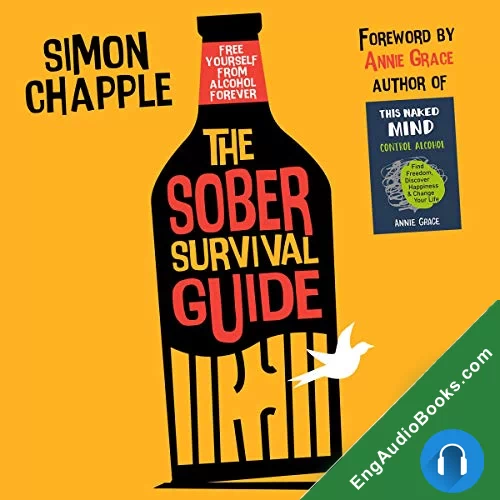 The Sober Survival Guide by Annie Grace - foreword audiobook listen for free