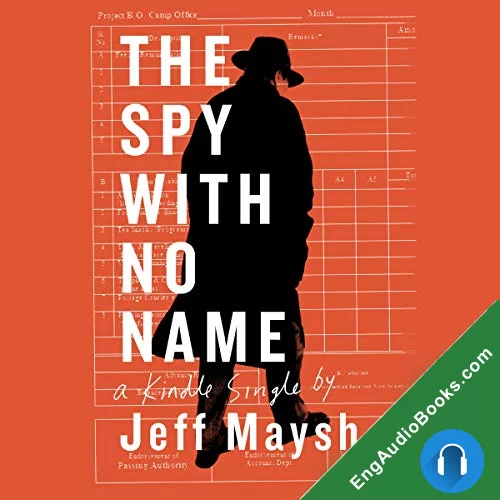 The Spy With No Name by Jeff Maysh audiobook listen for free