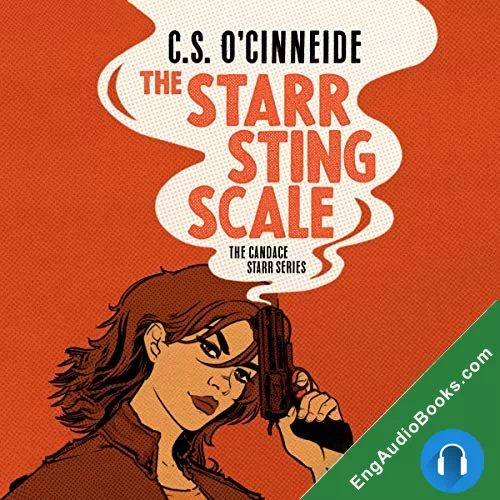 The Starr Sting Scale: The Candace Starr Series (Candace Starr #1) by C.S. O'Cinneide audiobook listen for free