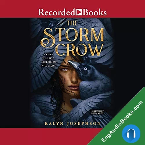 The Storm Crow (The ?Storm Crow #1) by Kalyn Josephson audiobook listen for free