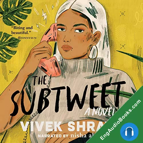 The Subtweet by Vivek Shraya audiobook listen for free