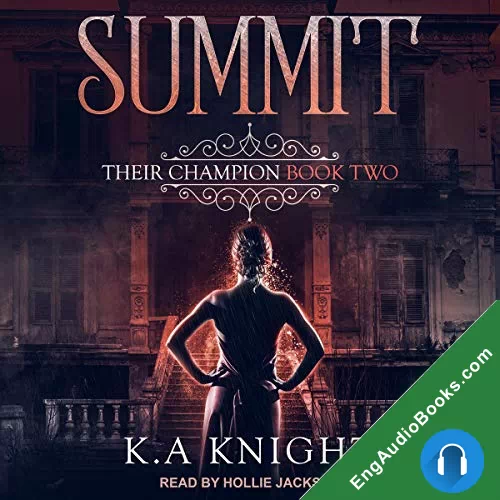 The Summit (Their Champion #2) by K.A. Knight audiobook listen for free