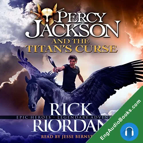 The Titan’s Curse (Percy Jackson and the Olympians #3) by Rick Riordan audiobook listen for free