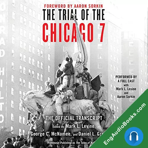 The Trial of the Chicago 7: The Official Transcript by Aaron Sorkin - foreword audiobook listen for free