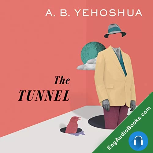 The Tunnel by A. B. Yehoshua audiobook listen for free